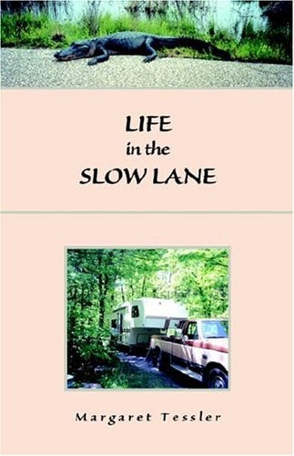 Life in the Slow Lane
