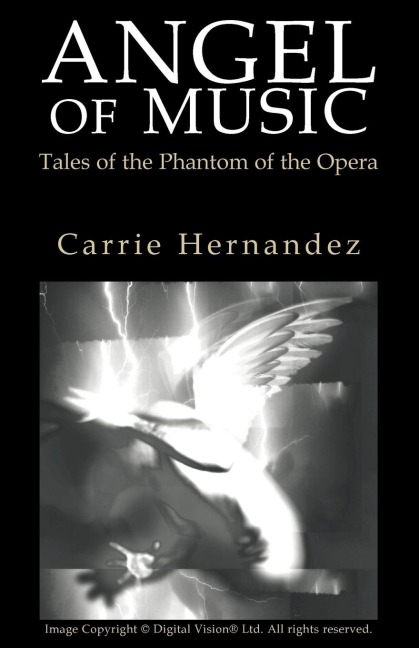 Angel of Music: Tales of the Phantom of the Opera