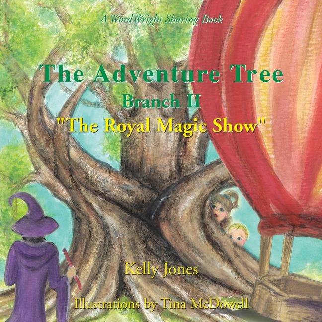 The Adventure Tree - Branch Ii The Royal Magic Show