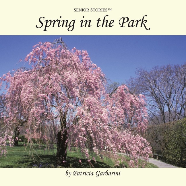 Spring in the Park: Senior Stories