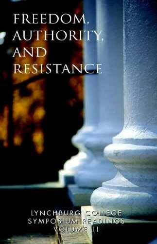 Freedom, Authority, and Resistance