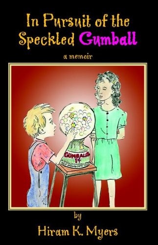 In Pursuit of the Speckled Gumball
