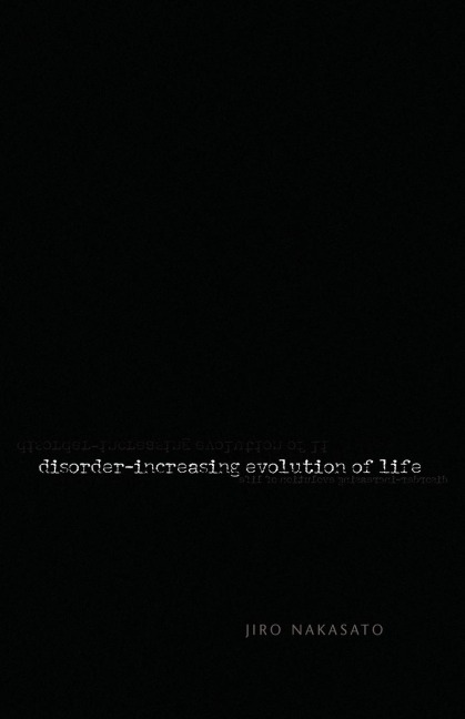 Disorder- Increasing Evolution of Life