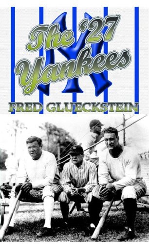 The '27 Yankees