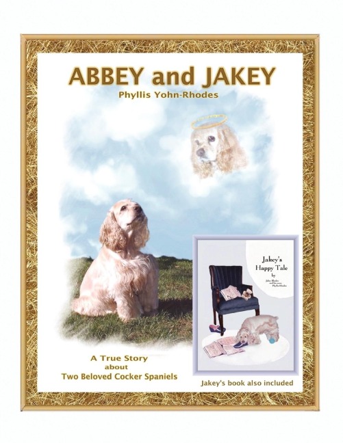 Abbey and Jakey: Book Also Includes Jakeys Happy Tale