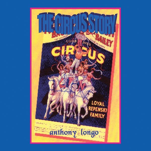 The Circus Story