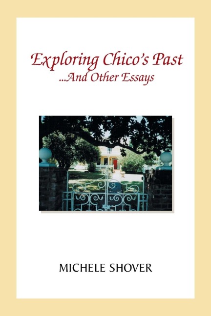 Exploring Chicos Past and Other Essays
