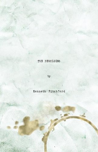 The Beholding A Novel