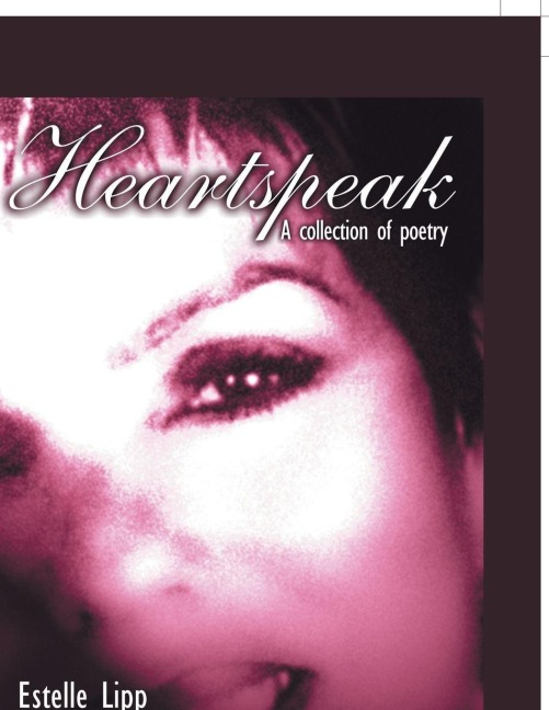 Heartspeak: A Poetry Collection of Heart-talk Made Audible