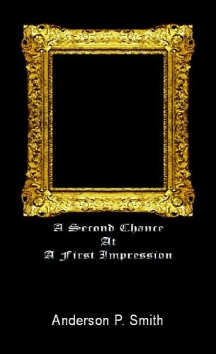 A Second Chance at a First Impression