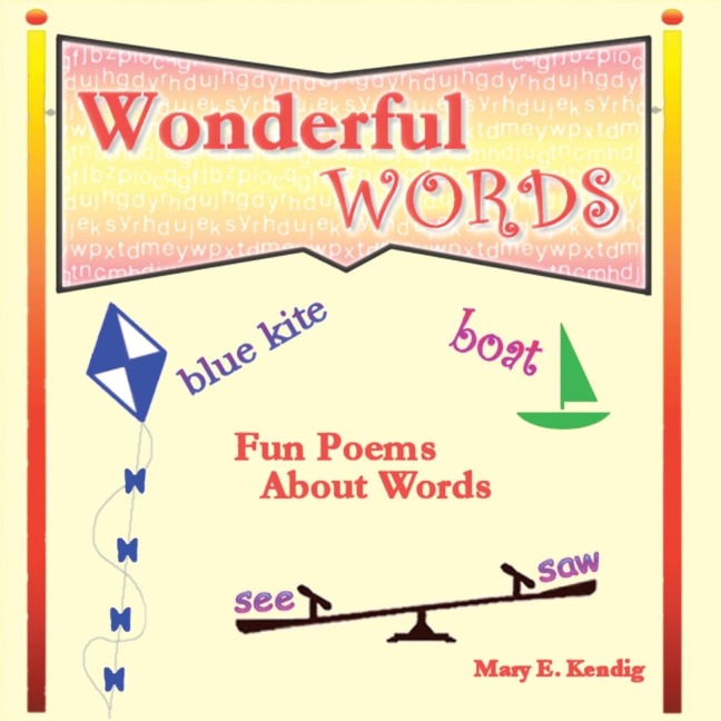Wonderful Words: Fun Poems About Words