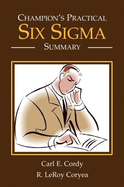 Champions Practical Six Sigma Summary
