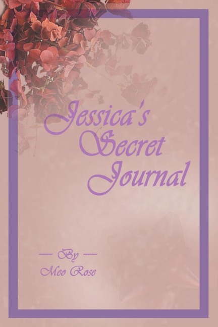 JESSICAS SECRET JOURNAL