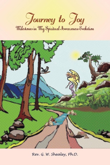 Journey to Joy: Milestones in My Spiritual Awareness Evolution