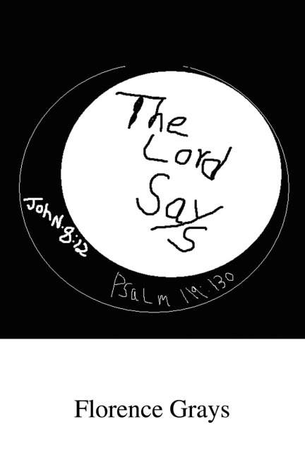 The Lord Says