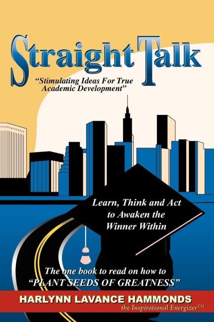 Straight Talk: Stimulating Ideas for True Academic Development