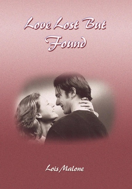 Love Lost But Found