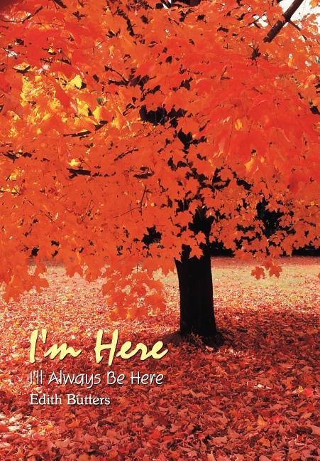 Im Here: Ill Always Be Here