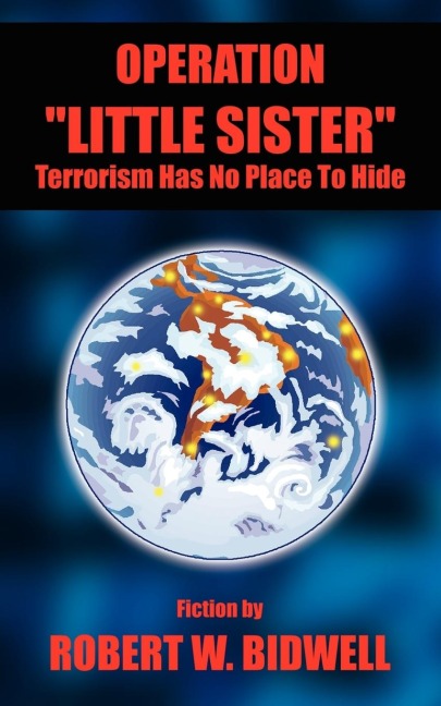 Operation Little Sister: Terrorism Has No Place to Hide