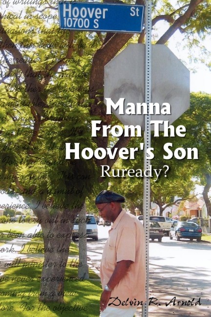 Manna From The Hoovers Son: Ruready?
