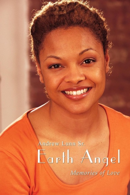 Earth Angel: Memories of Love
