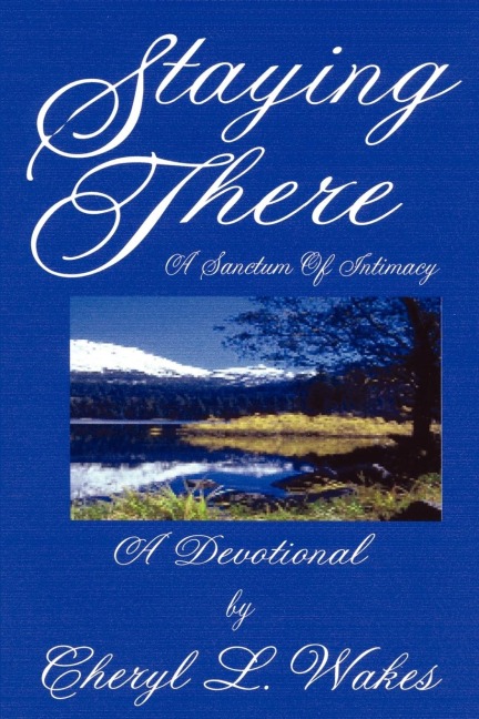 Staying There: A Sanctum of Intimacy