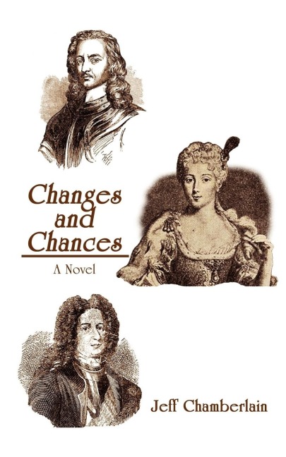 Changes and Chances: A Novel