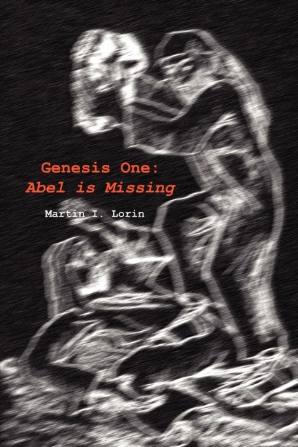Genesis One: Abel is Missing