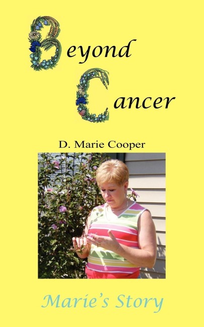 Beyond Cancer: Maries Story