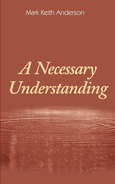 A Necessary Understanding
