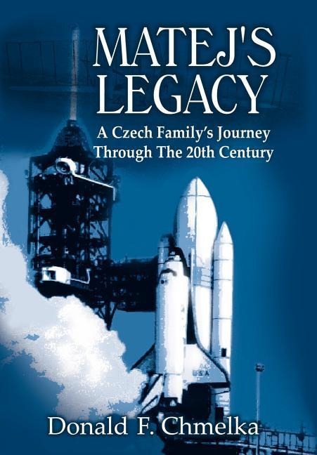 Matejs Legacy: A Czech Familys Journey Through the 20th Century