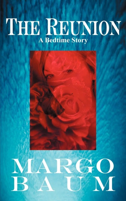 The Reunion: A Bedtime Story