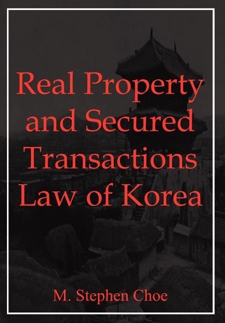 Real Property and Secured Transactions Law of Korea