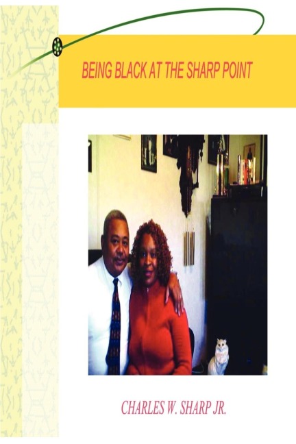 Being Black: At The Sharp Point