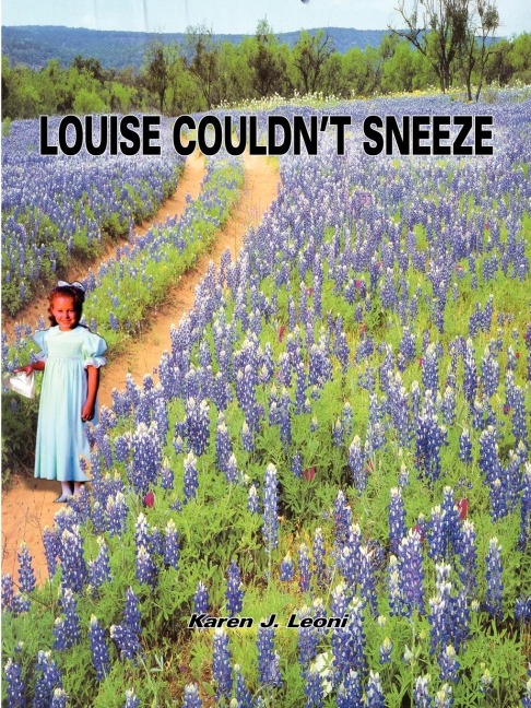 LOUISE COULDN'T SNEEZE