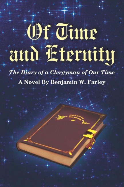 Of Time and Eternity: The Diary of a Clergyman of Our Time