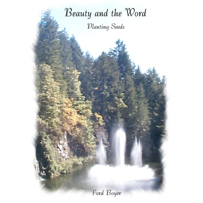 Beauty and the Word: Planting Seeds