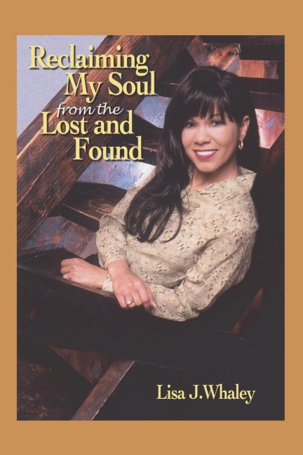 Reclaiming My Soul From The Lost and Found