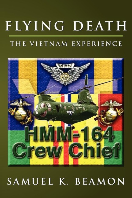 FLYING DEATH: THE VIETNAM EXPERIENCE