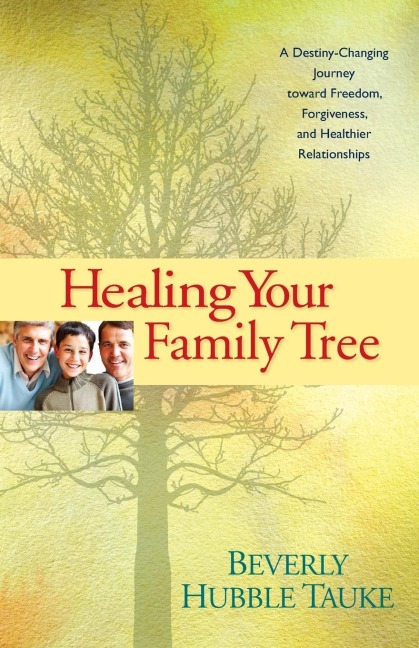 Healing Your Family Tree