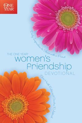 The One Year Womens Friendship Devotional