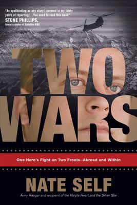 Two Wars: One Heros Fight on Two Fronts--Abroad and Within