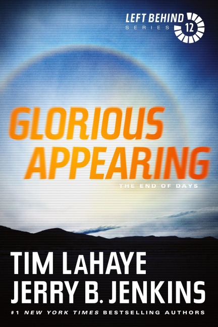 Glorious Appearing: The End of Days
