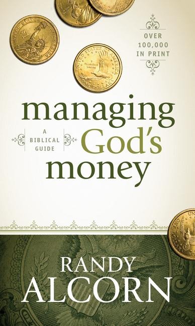Managing Gods Money: A Biblical Guide
