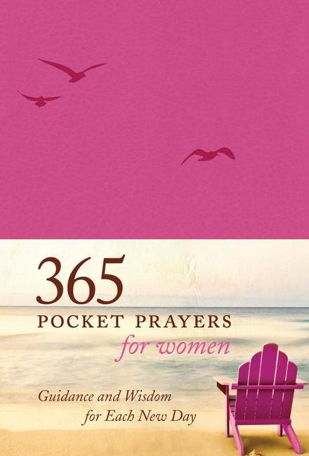365 Pocket Prayers For Women: Guidance and Wisdom for Each New Day