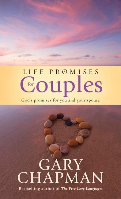 Life Promises for Couples: Gods Promises for You and Your Spouse