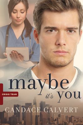 Maybe Its You
