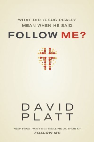 What Did Jesus Really Mean When He Said Follow Me?