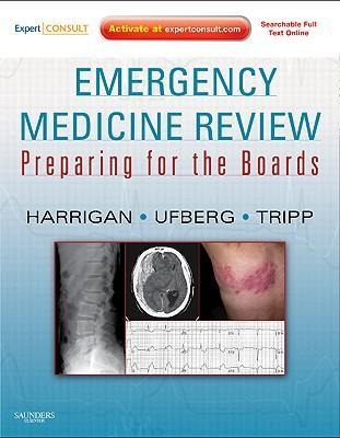 Emergency Medicine Review: Preparing for the Boards