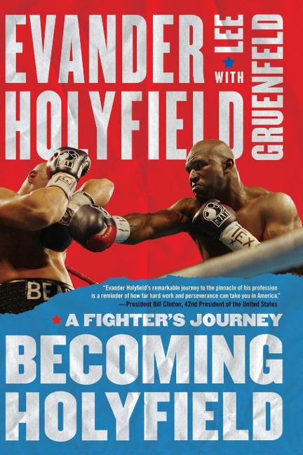 Becoming Holyfield: A Fighters Journey